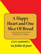 Book Cover A Happy Heart and One Slice Of Bread